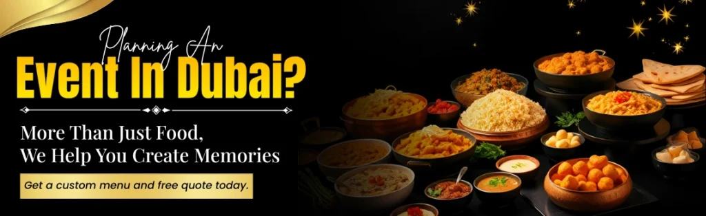 how to choose the Right Catering Company in Dubai